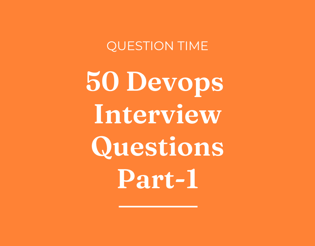 50 DevOps interview questions to find your next DevOps engineer