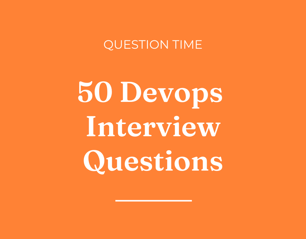 16 Advanced DevOps interview questions